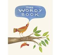 Julie Paschkis The Wordy Book (Copertina rigida)