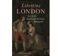 Julie Peakman Libertine London (Copertina rigida)