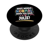 JULIE Personalized Name Funny Cute Custom JULIE Name PopSockets PopGrip Adesivo
