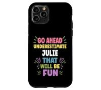 julie Personalized Women's Gift Custom julie Custodia per iPhone 11 Pro