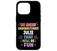 julie Personalized Women's Gift Custom julie Custodia per iPhone 16 Pro