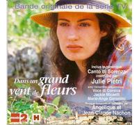 Julie Pietri - Dans un grand vent de fleurs (bande originale de la serie TV)