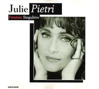 Julie Piétri - Feminin Singuliere