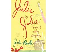 Julie Powell Julie and Julia (Tascabile)
