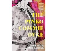 Julie R Enszer The Pinko Commie Dyke (Tascabile)