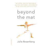 Julie Rosenberg Beyond the Mat (Tascabile)
