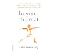 Julie Rosenberg Beyond the Mat (Tascabile)