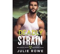 Julie Rowe Deadly Strain (Tascabile) Biological Rapid Response Team
