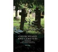 Julie Rugg Churchyard and Cemetery (Copertina rigida)