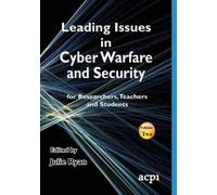 Julie Ryan Leading Issues in Cyber Warfare and Security (Tascabile)
