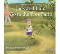 Julie Ryan McGue Jack and Lulu Go to the Tree Farm (Copertina rigida)