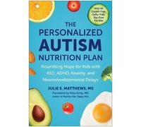 Julie S. Matthews The Personalized Autism Nutrition Plan (Tascabile)