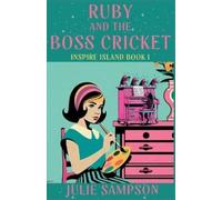 Julie Sampson Ruby and the Boss Cricket (Tascabile) Inspire Island