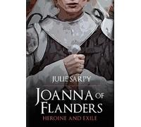 Julie Sarpy Joanna of Flanders (Copertina rigida)