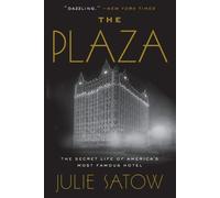 Julie Satow The Plaza (Tascabile)