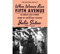 Julie Satow When Women Ran Fifth Avenue (Copertina rigida)