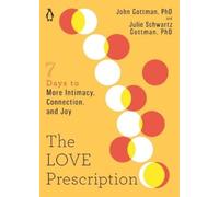 Julie Schwartz Gottman John Gottman The Love Prescription (Tascabile)