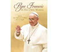 Julie Schwietert Collazo Pope Francis in His Own Words (Tascabile)