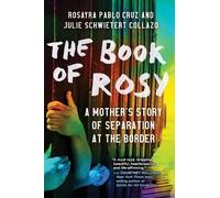 Julie Schwietert Collazo Rosayra Pablo Cruz The Book of Rosy (Tascabile)