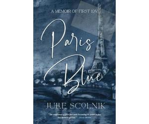 Julie Scolnik Paris Blue (Tascabile)