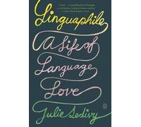 Julie Sedivy Linguaphile (Tascabile)