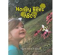 Julie Shā Riggs Honey Bees ABC's (Tascabile)