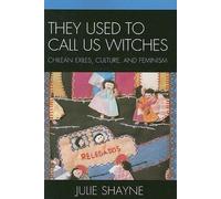 Julie Shayne They Used to Call Us Witches (Tascabile)