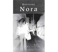 Julie Shigekuni Unending Nora (Tascabile)
