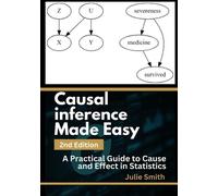 Julie Smith Causal Inference Made Easy, 2nd Edition (Tascabile)