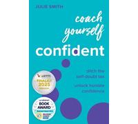 Julie Smith Coach Yourself Confident (Copertina rigida)