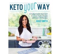 Julie Smith Keto Your Way (Tascabile)