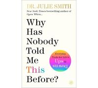 Julie Smith Why Has Nobody Told Me This Before? (Tascabile)