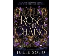 Julie Soto Rose in Chains (Copertina rigida) Evermore Trilogy