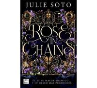 Julie Soto Rose in Chains (the Evermore Trilogy 1) (Tascabile)