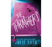 Julie Soto The Thrashers (Copertina rigida)
