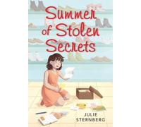 Julie Sternberg Summer of Stolen Secrets (Copertina rigida)
