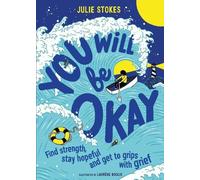 Julie Stokes You Will Be Okay (Tascabile)