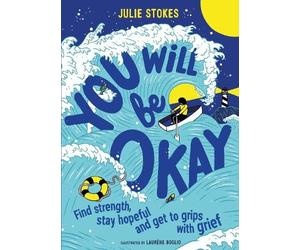 Julie Stokes You Will Be Okay (Tascabile)