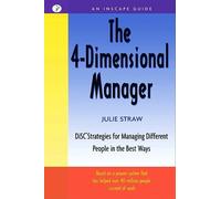 Julie Straw The 4-Dimensional Manager: DiSC Strategies for Managing (Tascabile)