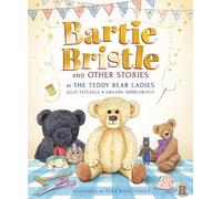 Julie Tatchell Bartie Bristle and Other Stories: Tales from (Copertina rigida)