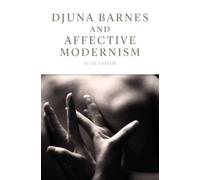Julie Taylor Djuna Barnes and Affective Modernism (Copertina rigida)
