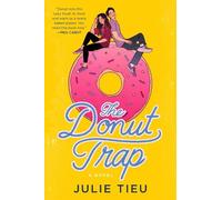 Julie Tieu The Donut Trap (Tascabile)