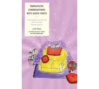 Julie Tilsen Therapeutic Conversations with Queer Youth (Copertina rigida)