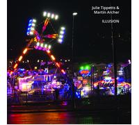 Julie Tippetts & Martin Archer - Illusion (2CD)