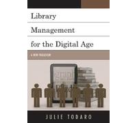 Julie Todaro Library Management for the Digital Age (Tascabile)