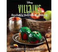 Julie Tremaine Disney Villains: Devilishly Delicious Cookbook (Copertina rigida)
