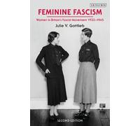 Julie V. Gottlieb Feminine Fascism (Tascabile)