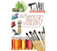 Julie Willett The American Beauty Industry Encyclopedia (Copertina rigida)