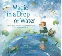 Julie Winterbottom Magic in a Drop of Water (Copertina rigida)