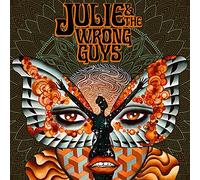 Julie / Wrong Guys - Julie & the Wrong Guys